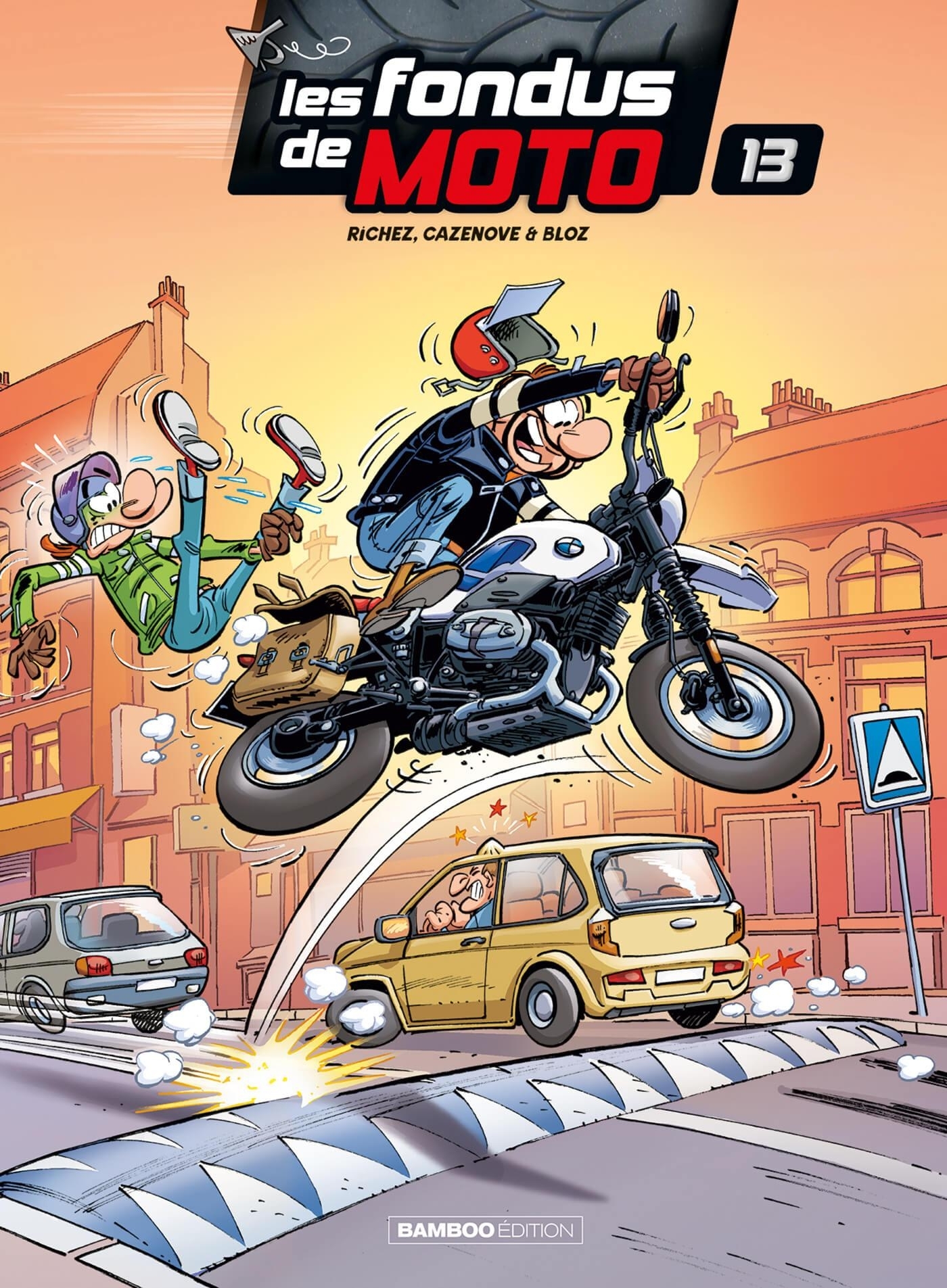 Les Fondus de moto - tome 13 - Richez Hervé, Bloz Bloz, Cazenove Christophe, Bloz  - BAMBOO