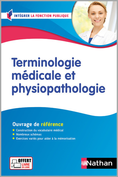 Terminologie médicale et physiopathologie - Assistant médico-administratif (IFP) Concours 2024/2025 - Godrie Annie - NATHAN