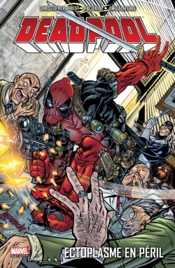 DEADPOOL T05 : ECTOPLASME EN PERIL - Priest Christopher, Diaz Paco, Calafiore Jim - PANINI