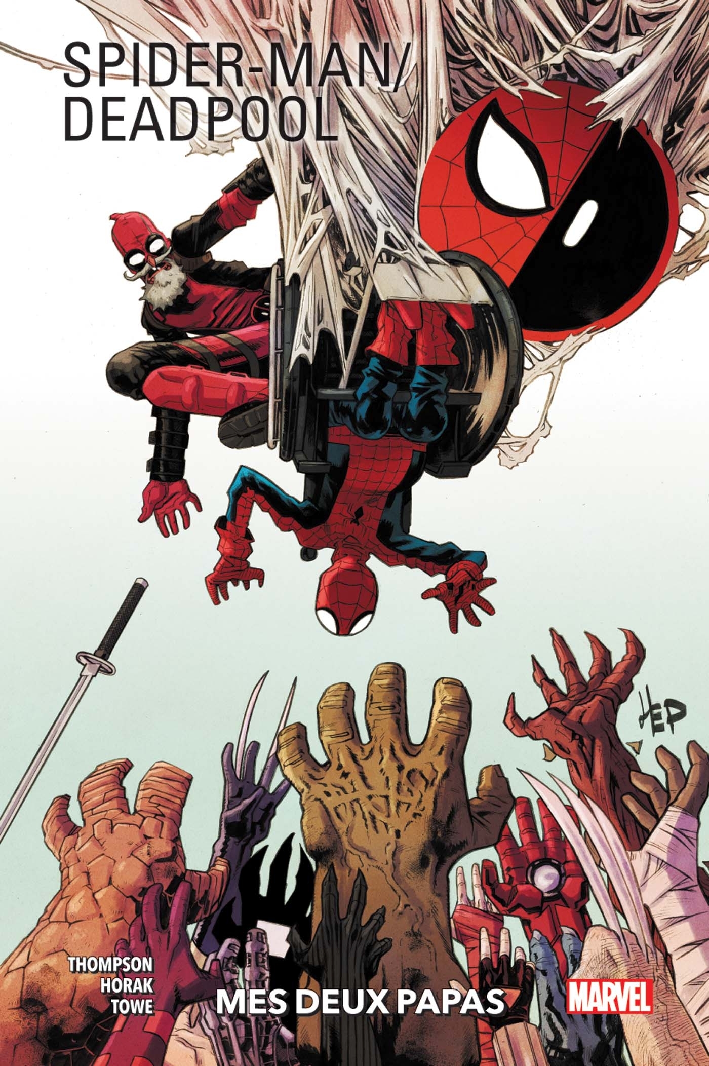 Spider-Man/Deadpool T01: Mes deux papas - Thompson Robbie, Horak Matt, Hepburn Scott, Towe James - PANINI