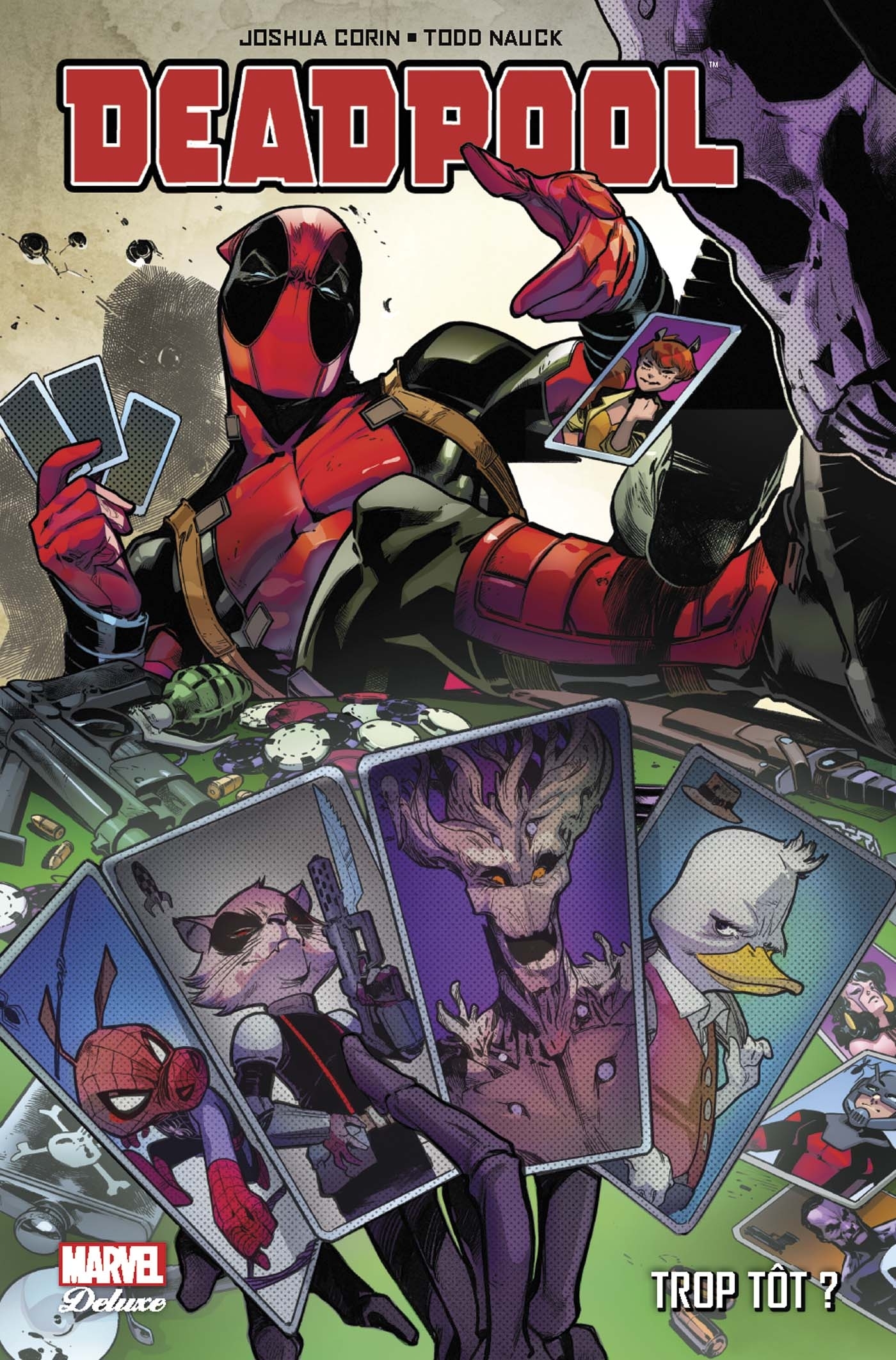 Deadpool: Trop tôt? - Corin Joshua, Nauck Todd - PANINI