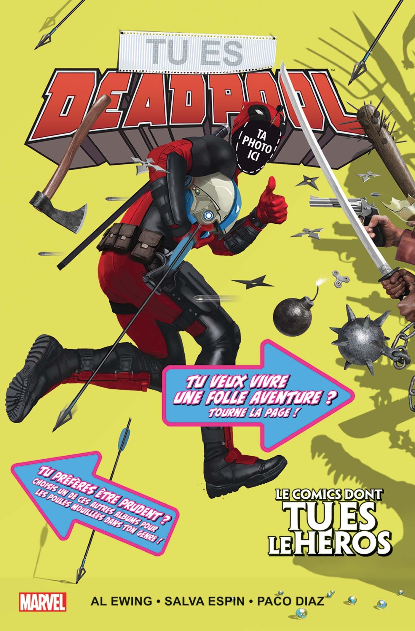 Tu es Deadpool : le comics dont tu es le héros - Ewing Al, Espin Salva, Diaz Paco - PANINI