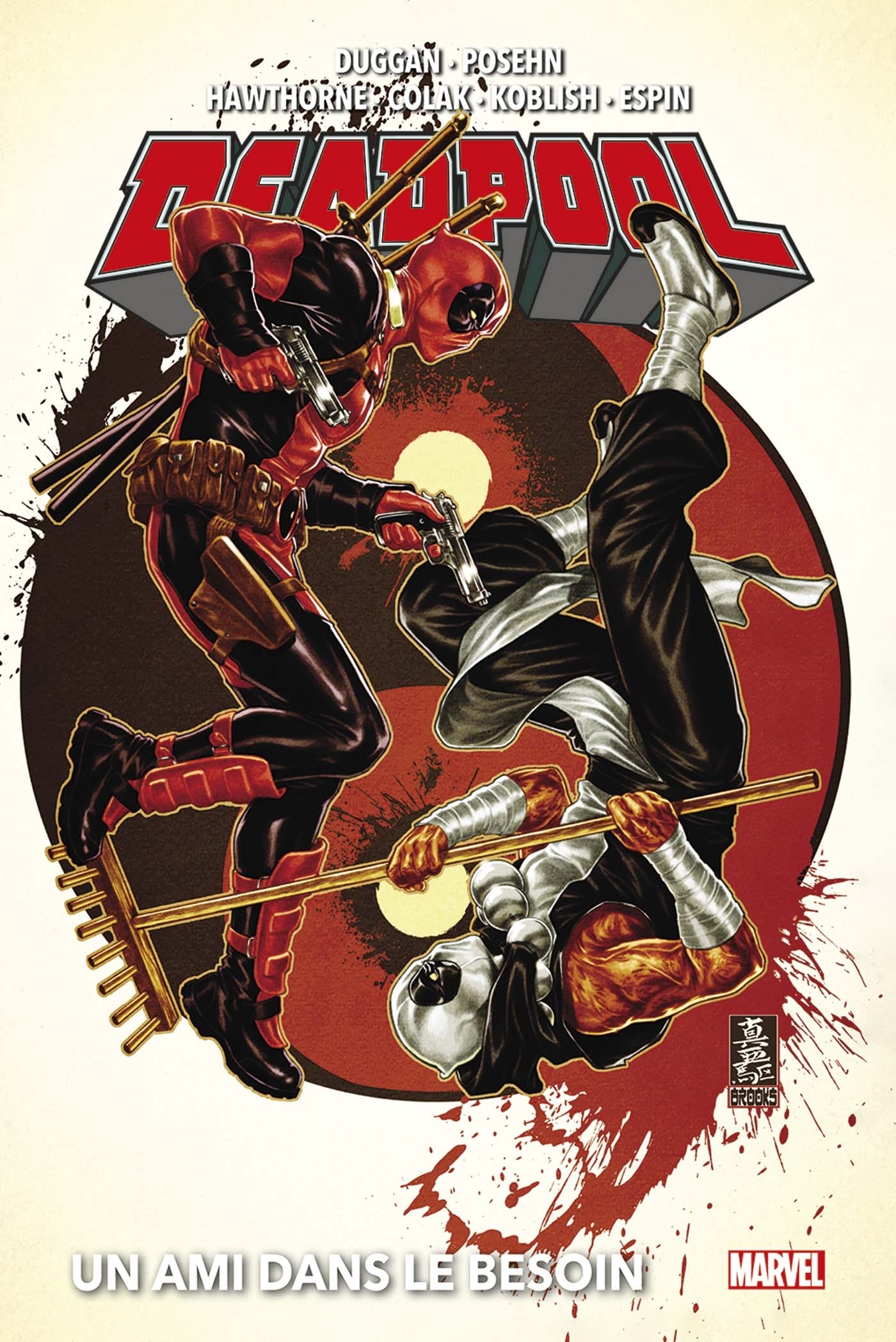 Deadpool T04 : Un ami dans le besoin - Duggan Gerry, Posehn Brian, Hawthorne Mike, Espin Salva, Koblish Scott - PANINI