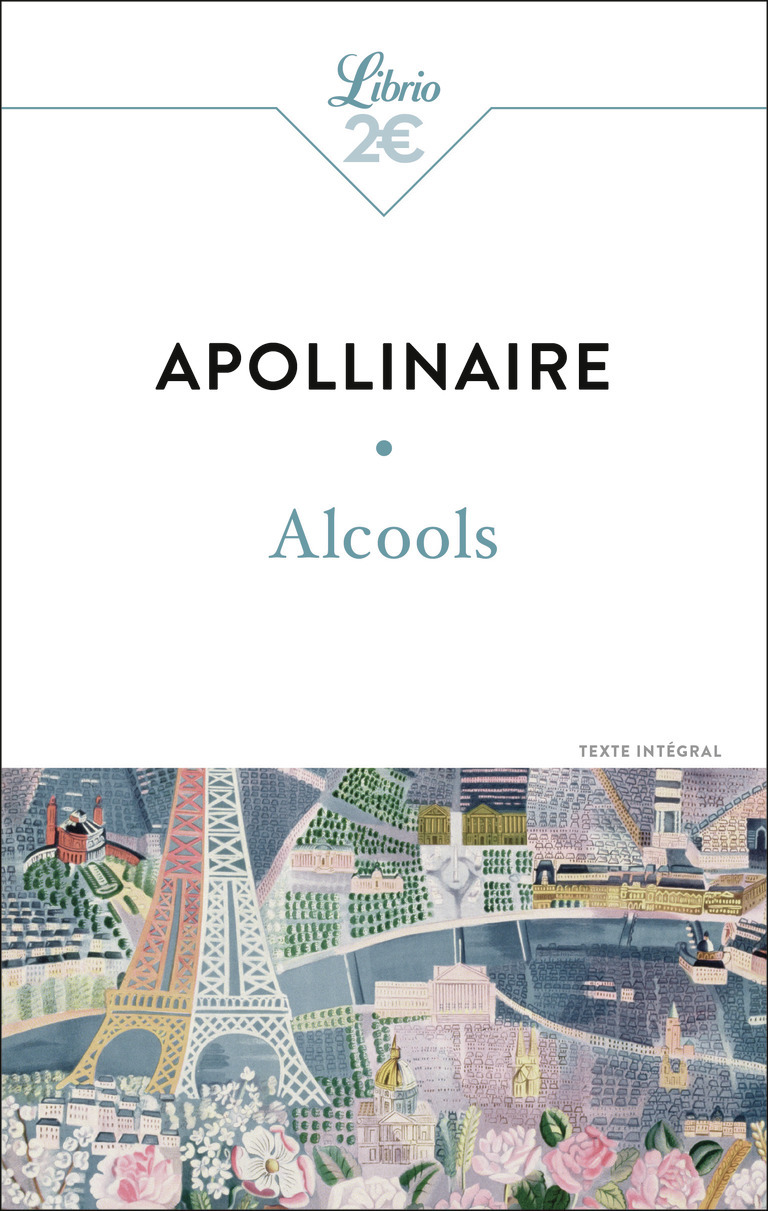 Alcools - Apollinaire Guillaume - J'AI LU