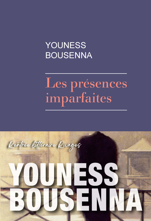 Les Présences imparfaites - Bousenna Youness - RIVAGES