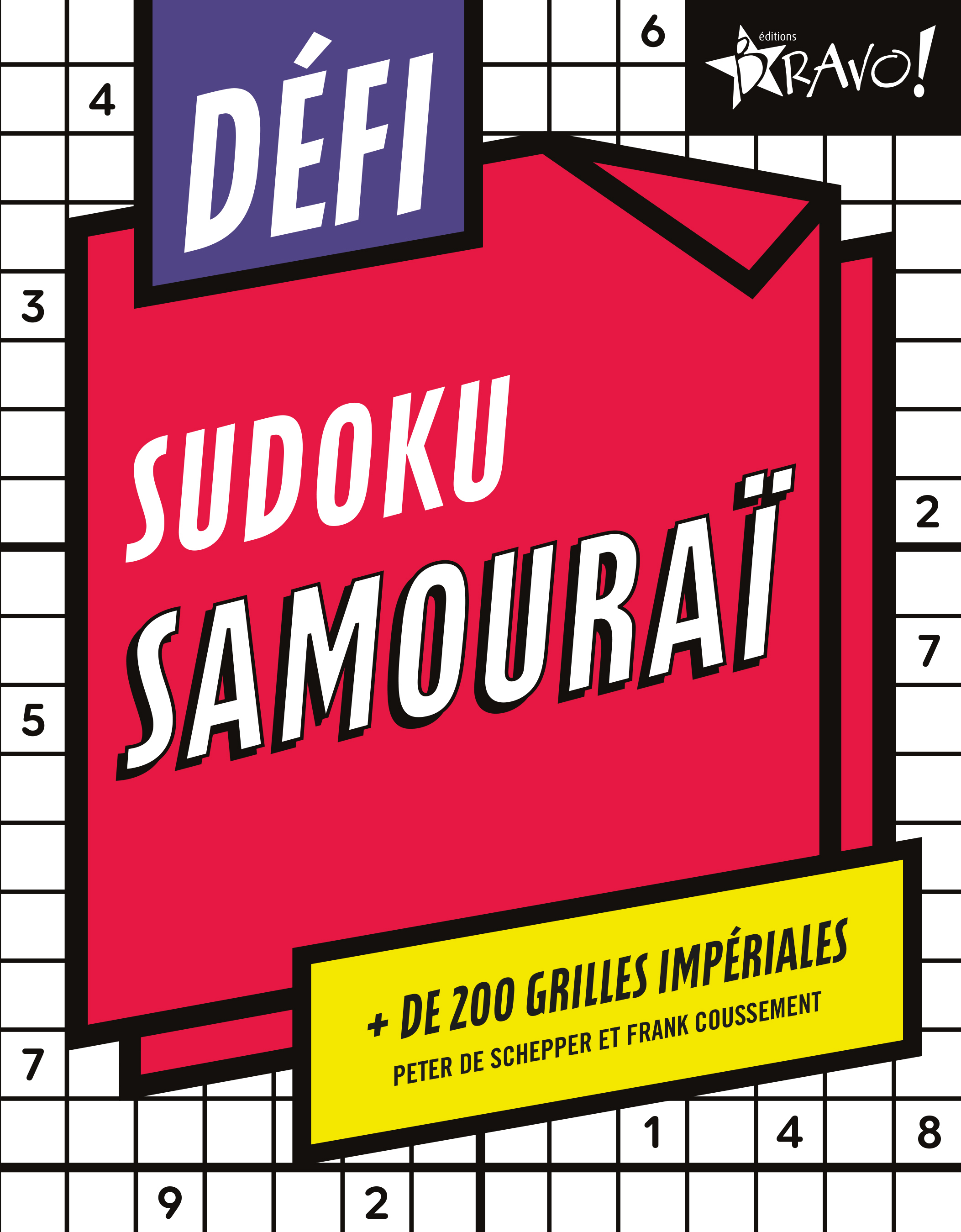 Défi - Sudoku samouraï - de Schepper et  Coussement Peter et Frank - BRAVO