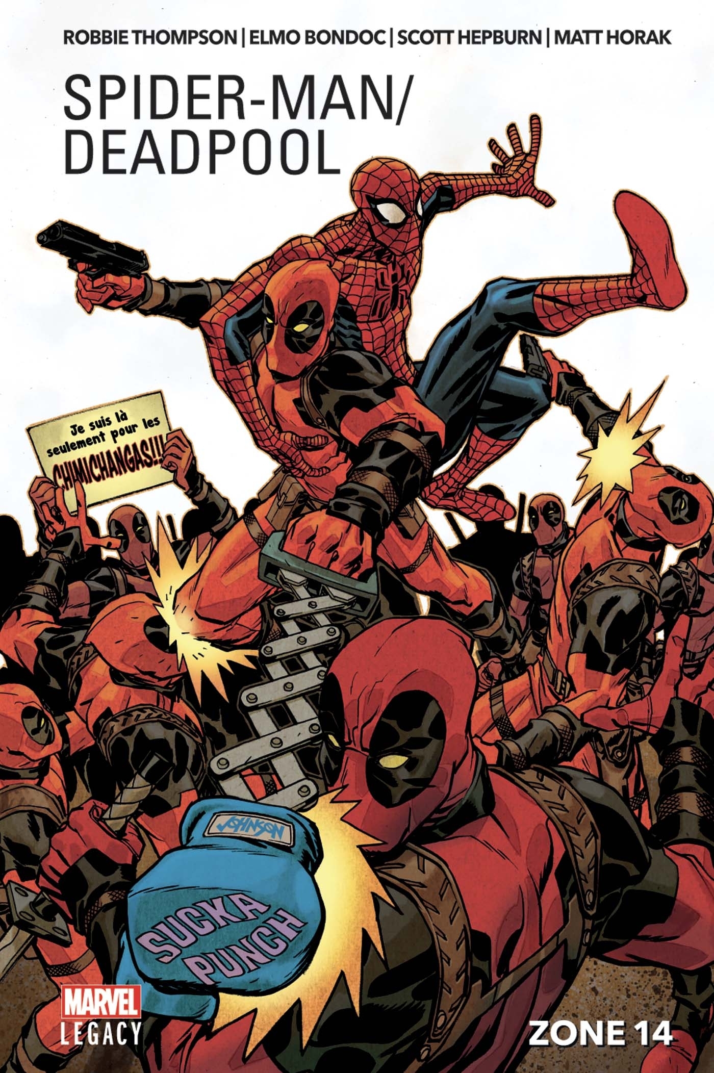 Spider-Man/Deadpool T02 : Zone 14 - Thompson Robbie, Hepburn Scott, Bondoc Elmo, Horak Matt - PANINI