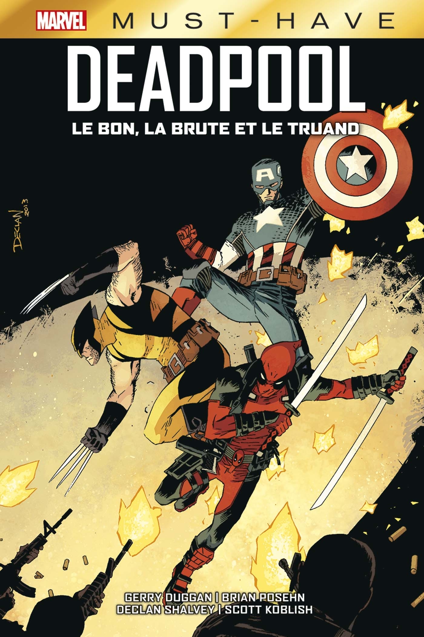 Deadpool : Le bon, la brute et le truand - Duggan Gerry, Posehn Brian, Shalvey Declan, Koblish Scott - PANINI