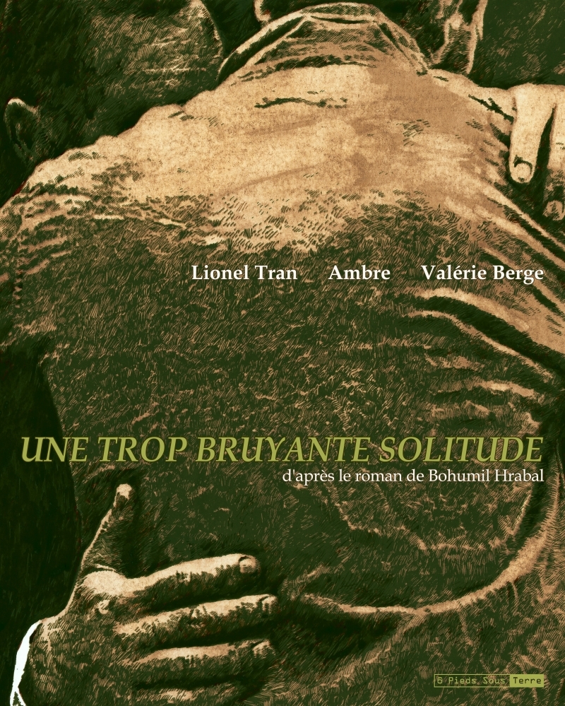 Une trop bruyante solitude - Tran Lionel, Ambre Ambre, BERGE Valerie - SIX PIEDS TERRE