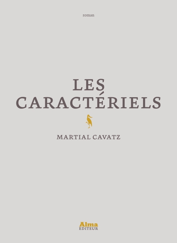 Les caractériels - Cavatz Martial - ALMA EDITEUR