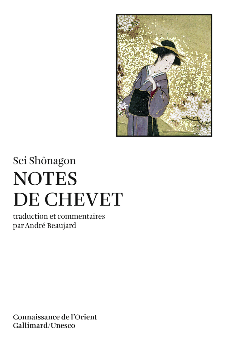 Notes de chevet - Sei Shônagon , Beaujard André - GALLIMARD