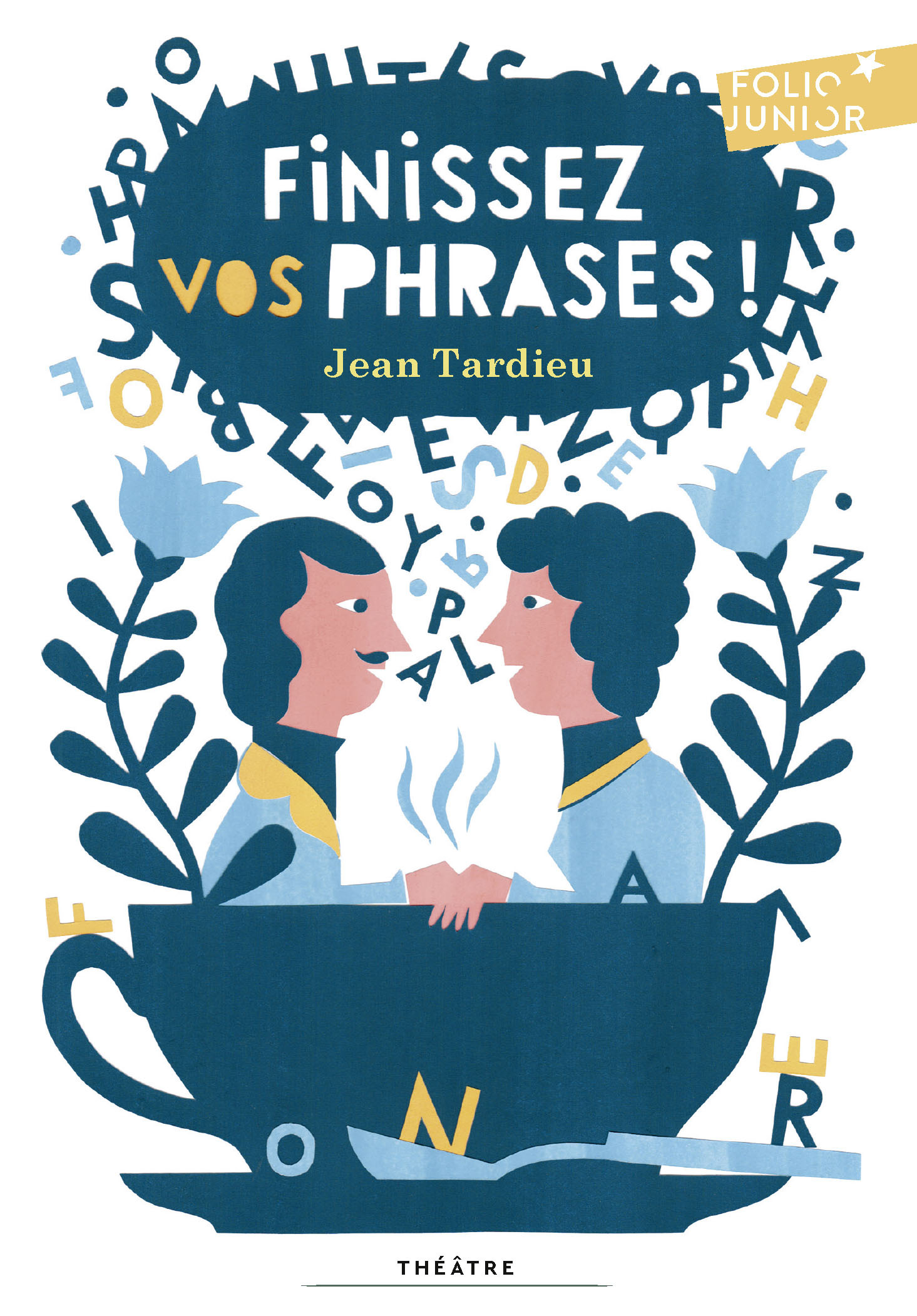 Finissez vos phrases ! - Tardieu Jean - GALLIMARD JEUNE