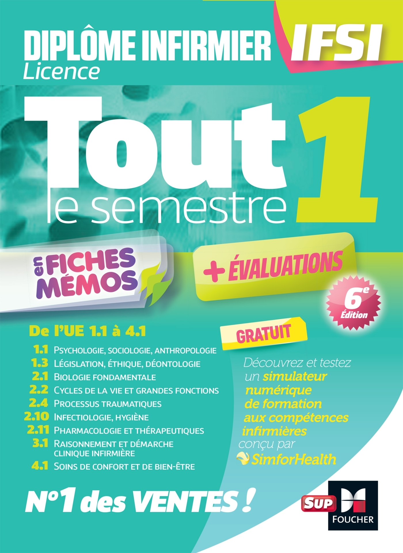 Tout le semestre 1 en fiches mémos - DEI IFSI - 6e édition - Révision et entraînement - Abbadi Kamel, Lenoir Thibaut, Liendle Marie, Benchimol Priscilla, Meunier Nicolas, Millet Johann, Mitre Romain, Oglobine Jean, Planells Richard, Ramage Lénaïck, Rasolo