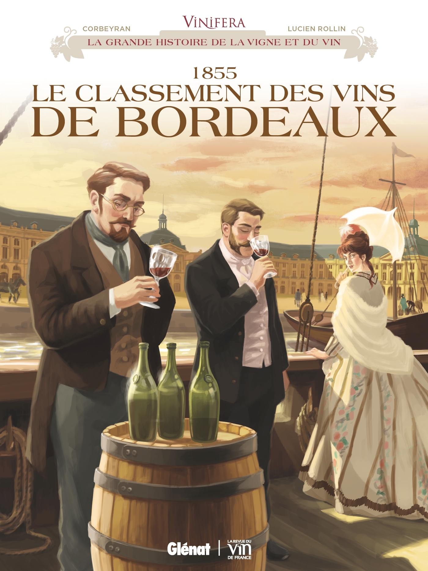 Vinifera - 1855, le classement - Corbeyran Eric, Rollin Lucien - GLENAT