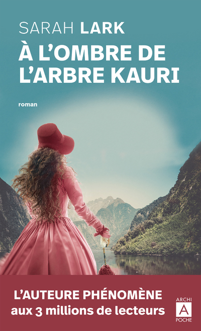 À l'ombre de l'arbre kauri - Lark Sarah, Argeles Jean-Marie - ARCHIPOCHE