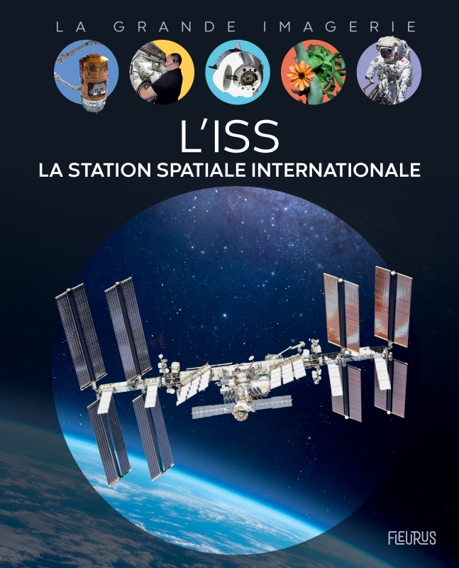 L'ISS. LA STATION SPATIALE INTERNATIONALE - MOURIAUX P-F. - FLEURUS