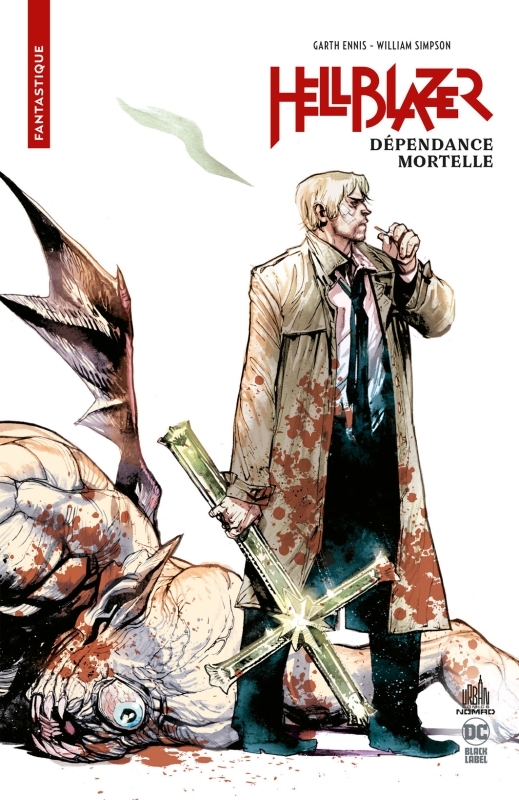 Urban Comics Nomad : Hellblazer Dépendance Mortelle Garth Ennis - ENNIS  Garth ENNIS  Garth, SIMPSON William SIMPSON William, ENNIS  Garth , SIMPSON William  - URBAN COMICS