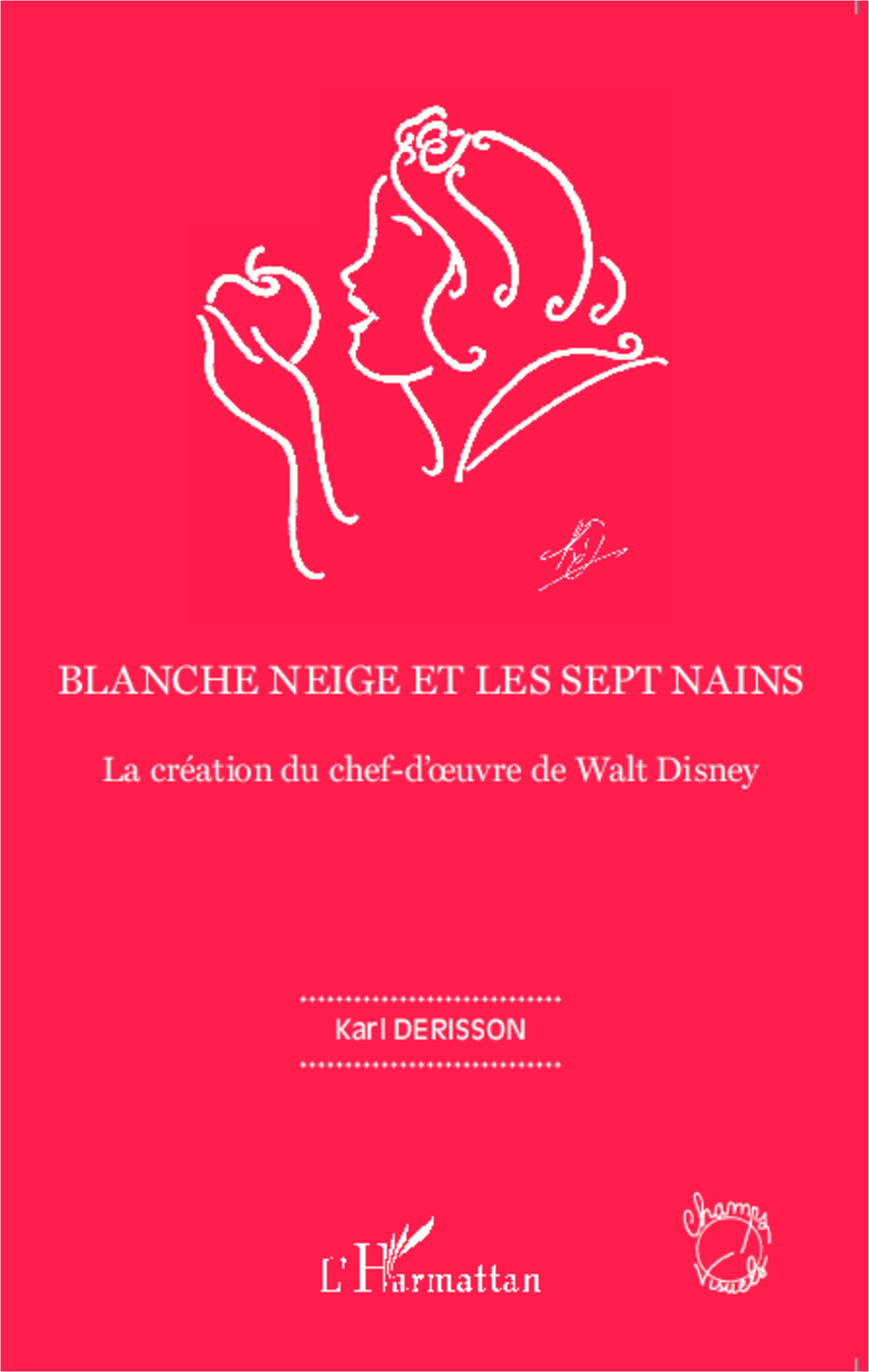 Blanche neige et les sept nains - Derisson Karl - L'HARMATTAN