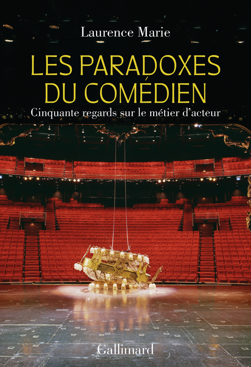 Les Paradoxes du comédien - Marie-Sacks Laurence, Marie Laurence - GALLIMARD