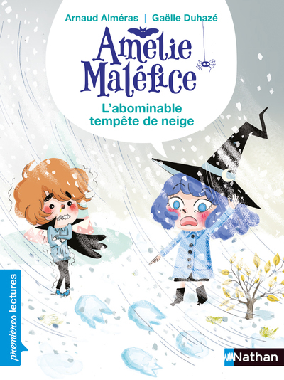 Amélie Maléfice - L'abominable tempête de neige - Alméras Arnaud, Duhazé Gaëlle - NATHAN