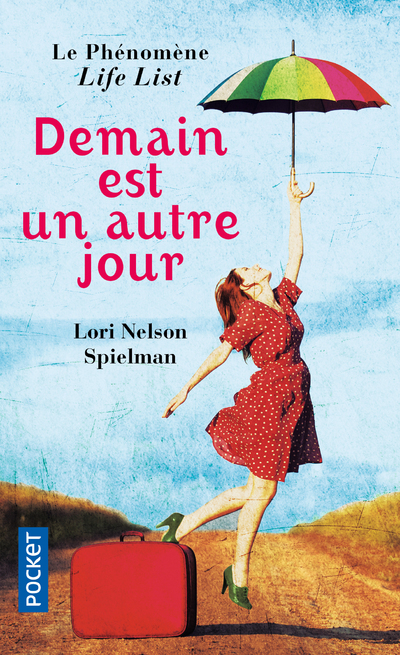 Demain est un autre jour - Spielman Lori Nelson, Derajinski Laura - POCKET