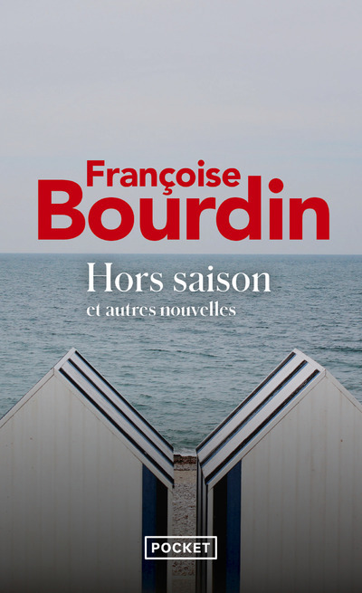 Hors saison et autres nouvelles - Bourdin Françoise - POCKET