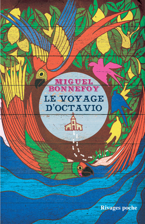 Le Voyage d'Octavio - Bonnefoy Miguel - RIVAGES