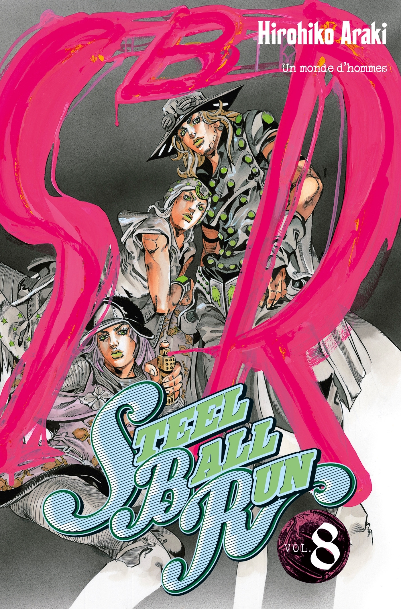 Jojo's - Steel Ball Run T08 - ARAKI-H  - DELCOURT