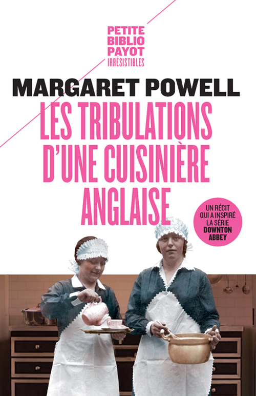 Les tribulations d'une cuisinière anglaise - Powell Margaret, Pasa Mario, Hinfray Hélène - PAYOT