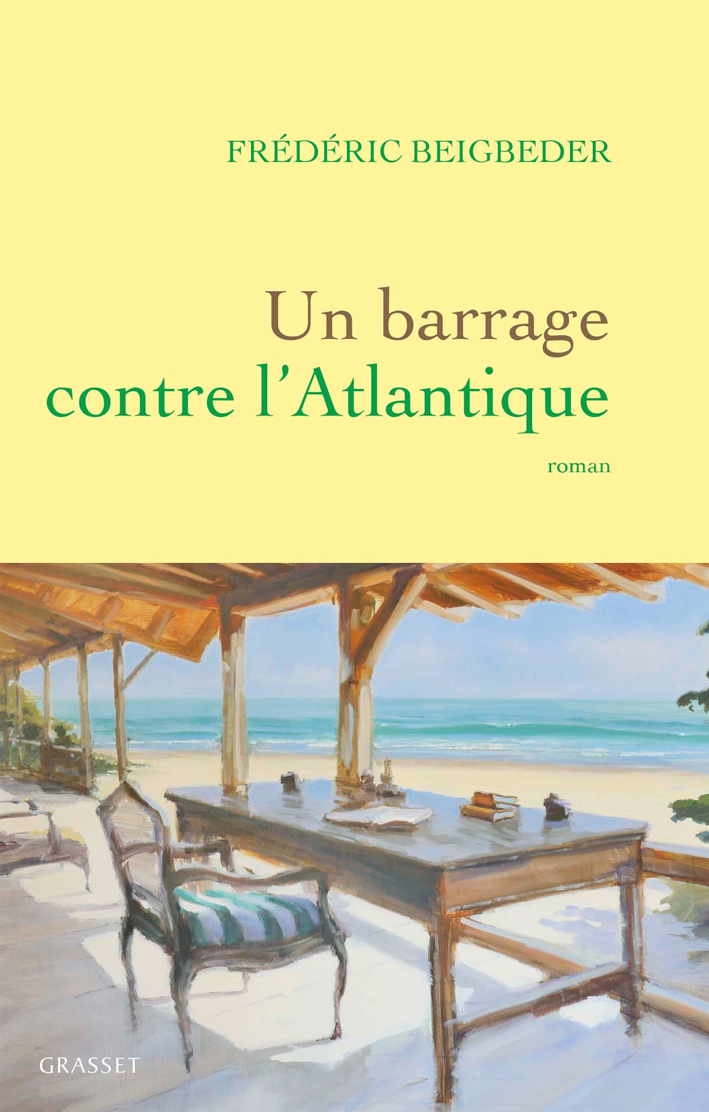 Un barrage contre l'Atlantique - Beigbeder Frédéric - GRASSET