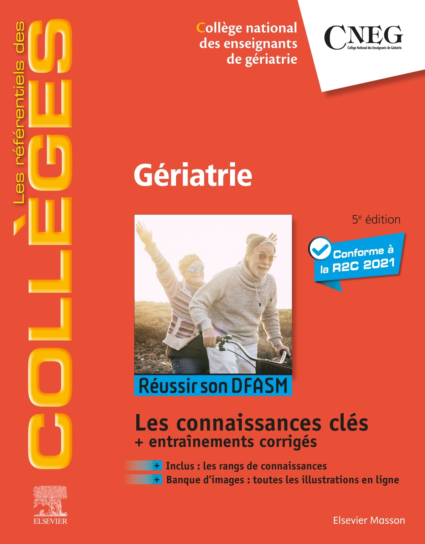 Gériatrie -  , Collège national des enseignants de gériatrie Collège national des enseignants de gériatrie, Collège national des enseignants de gériatrie  - MASSON