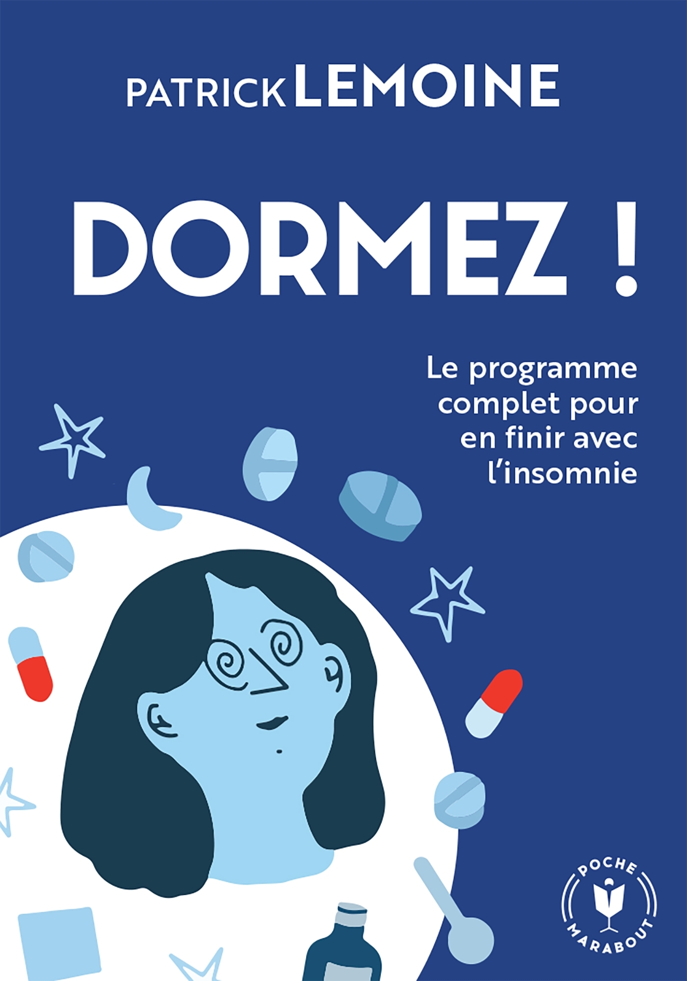 Dormez ! - Lemoine Patrick, Lemoine Dr Patrick - MARABOUT Dormez ! - Lemoine Patrick, Lemoine Dr Patrick - MARABOUT