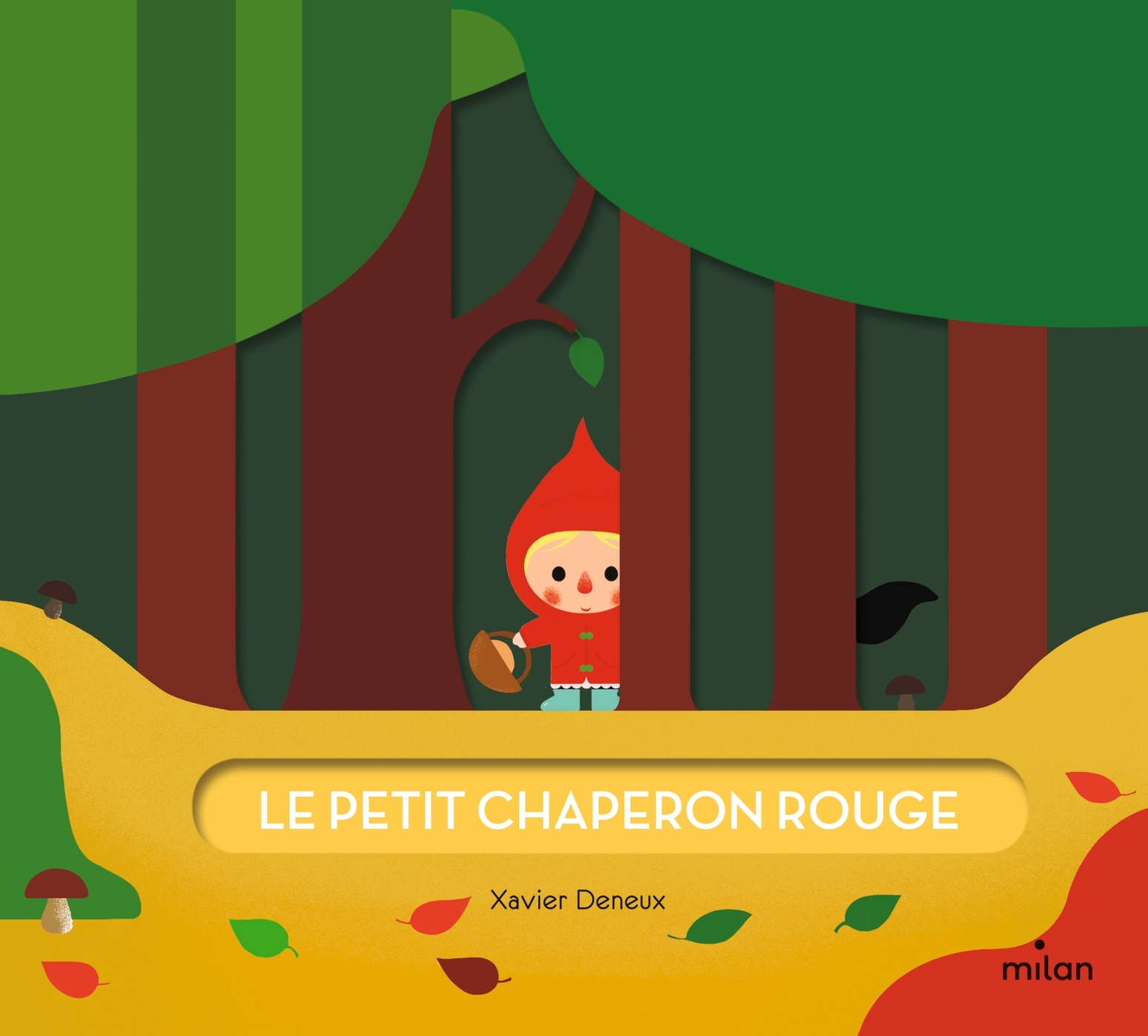 Le petit chaperon rouge - Deneux Xavier - MILAN