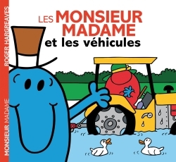 Les Monsieur Madame et les véhicules - XXX - HACHETTE JEUN.