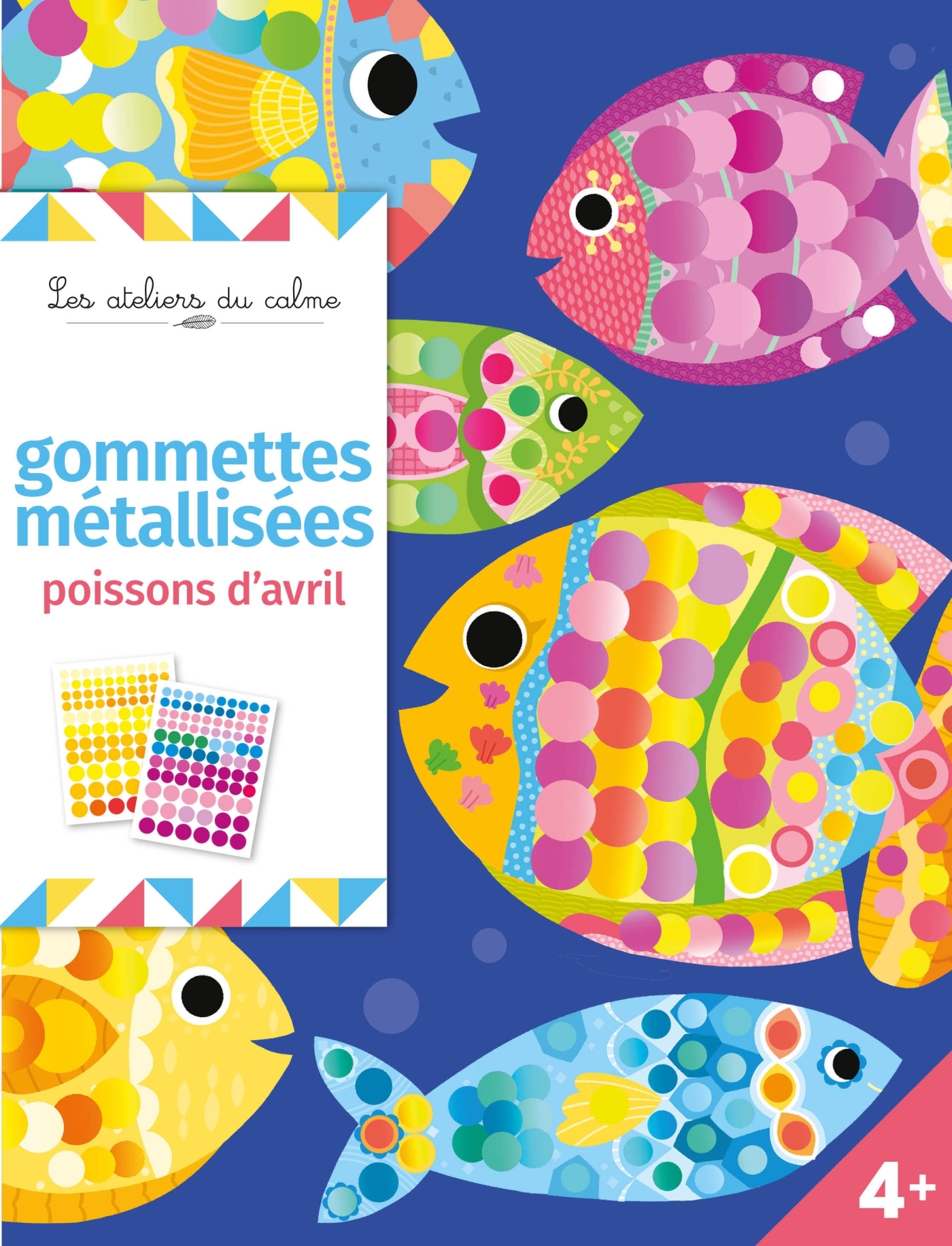 Gommettes métallisées poissons d'avril - pochette avec accessoires - Ahrweiller Lucile, COLAS-AHRWEILLER LUCILE - DEUX COQS D OR