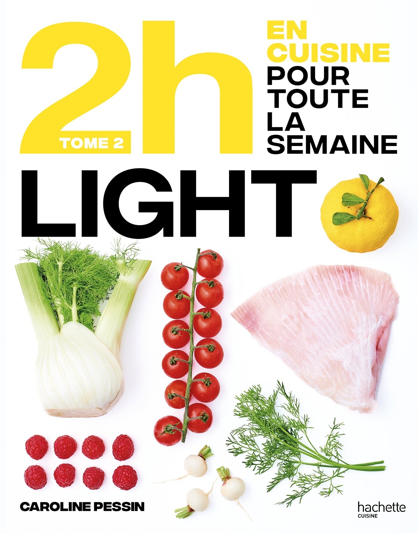 En 2h je cuisine light T2 - Chomel de Varagnes Soizic - HACHETTE PRAT