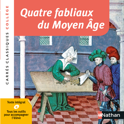 Quatre fabliaux du Moyen Age - Manesse Claudine, Anonyme Anonyme, ANONYME   - NATHAN