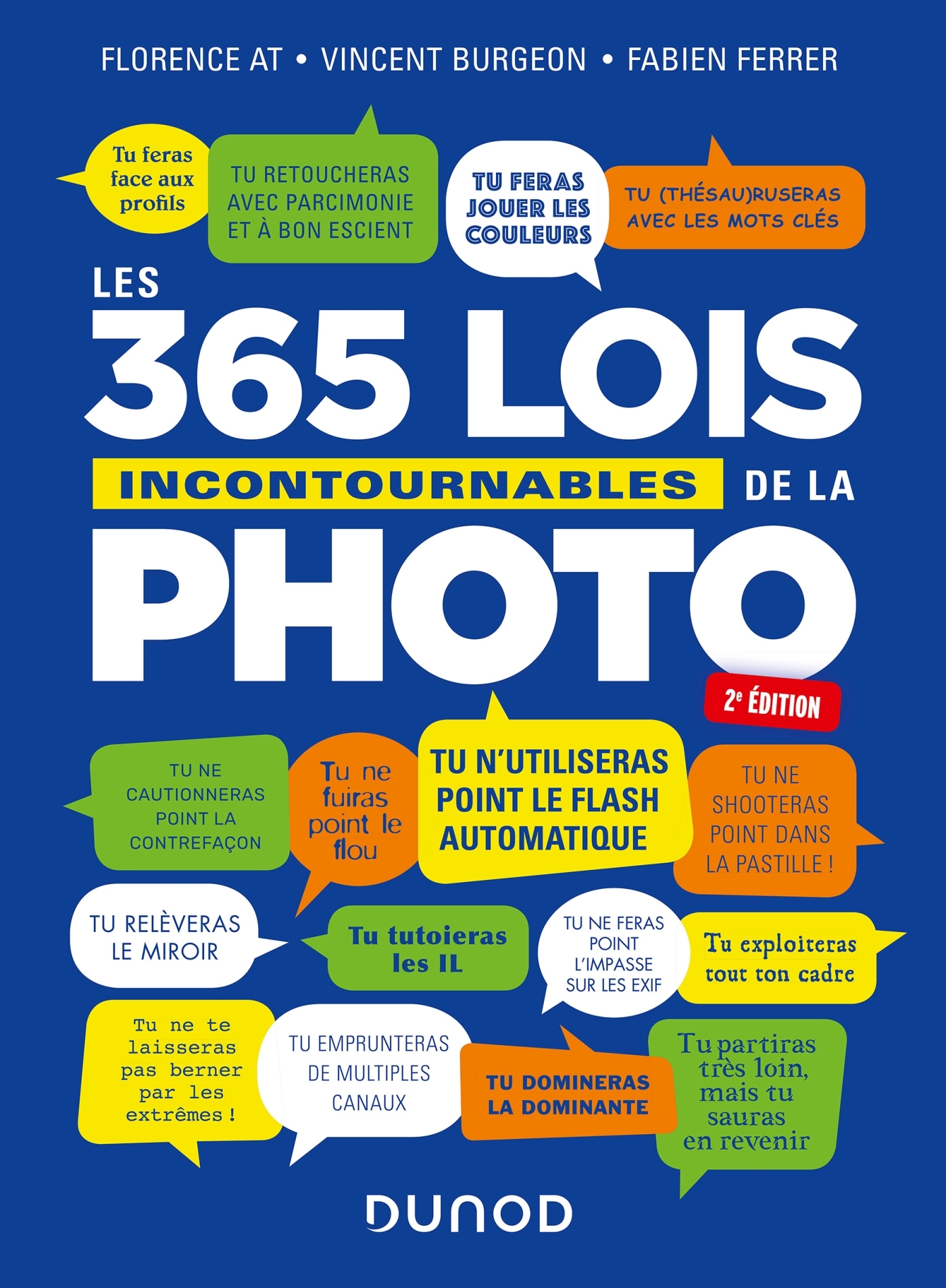 Les 365 lois incontournables de la photo - 2e éd. - At Florence, Burgeon Vincent, Ferrer Fabien - DUNOD