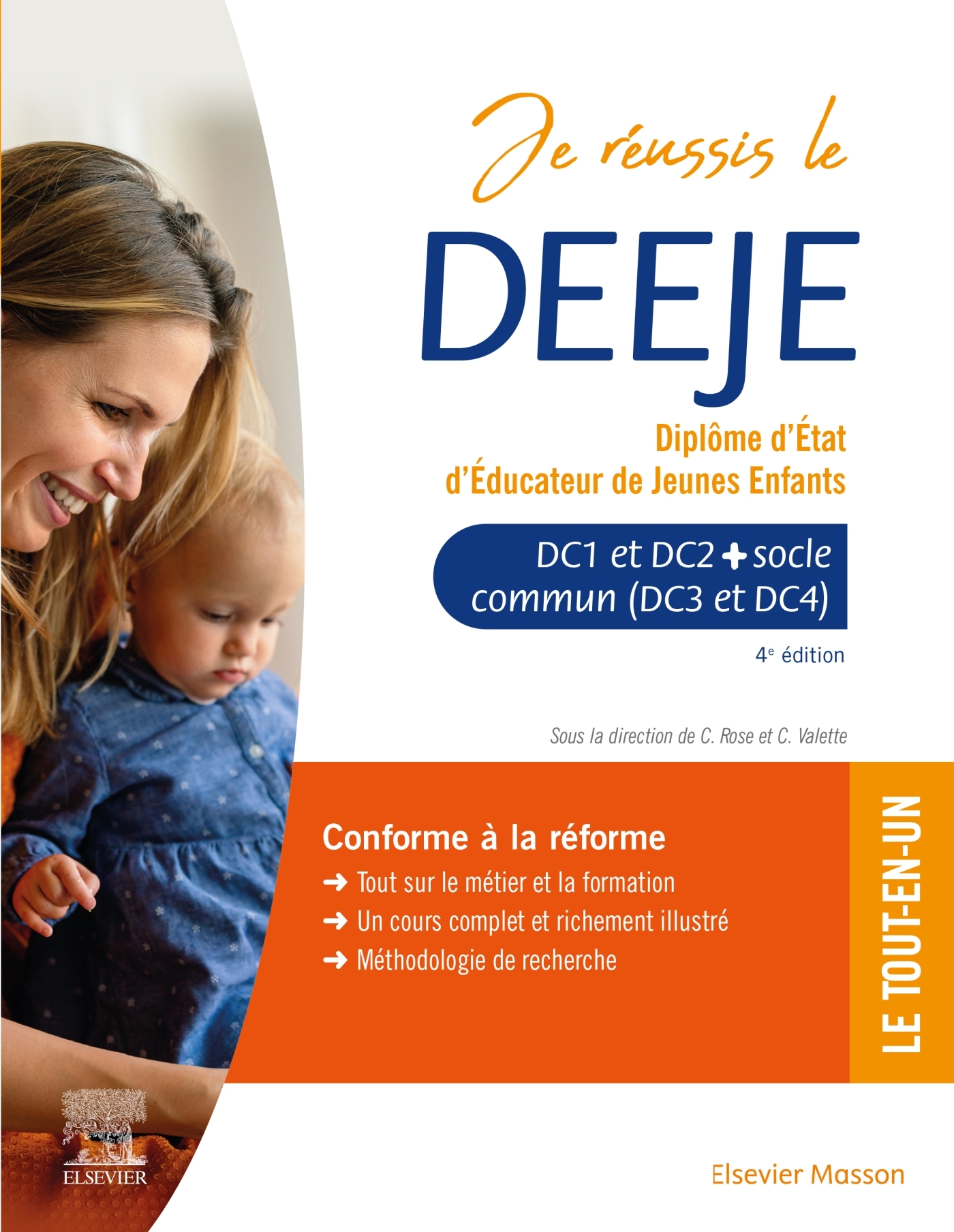 Je réussis le DEEJE. Diplôme d'État d'éducateur de jeunes enfants - Rose Céline, Valette Christophe, Chaudet Vincent, Gassier Jacqueline - MASSON