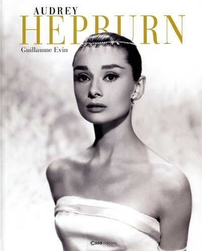 Audrey Hepburn - Evin Guillaume - CASA