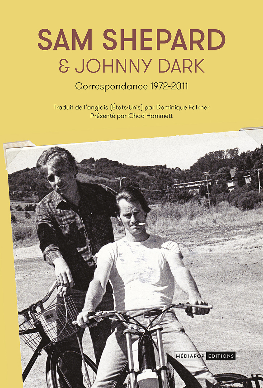 Sam Shepard & Johnny Dark - Shepard Sam, DARK JOHNNY, FALKNER Dominique, HAMMET CHAD - MEDIAPOP Sam Shepard & Johnny Dark - Shepard Sam, DARK JOHNNY, FALKNER Dominique, HAMMET CHAD - MEDIAPOP