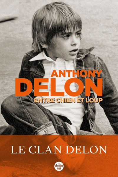 Entre chien et loup - Delon Anthony - CHERCHE MIDI Entre chien et loup - Delon Anthony - CHERCHE MIDI