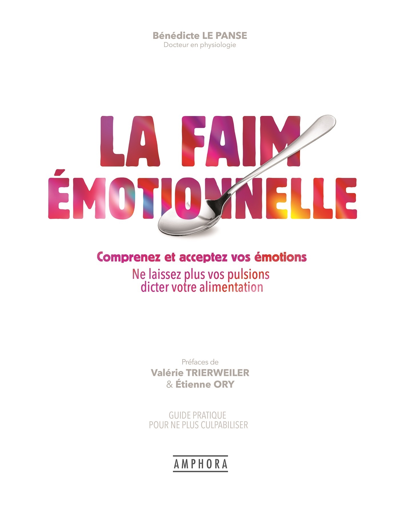 La Faim Emotionnelle - Le Panse Bénédicte - AMPHORA