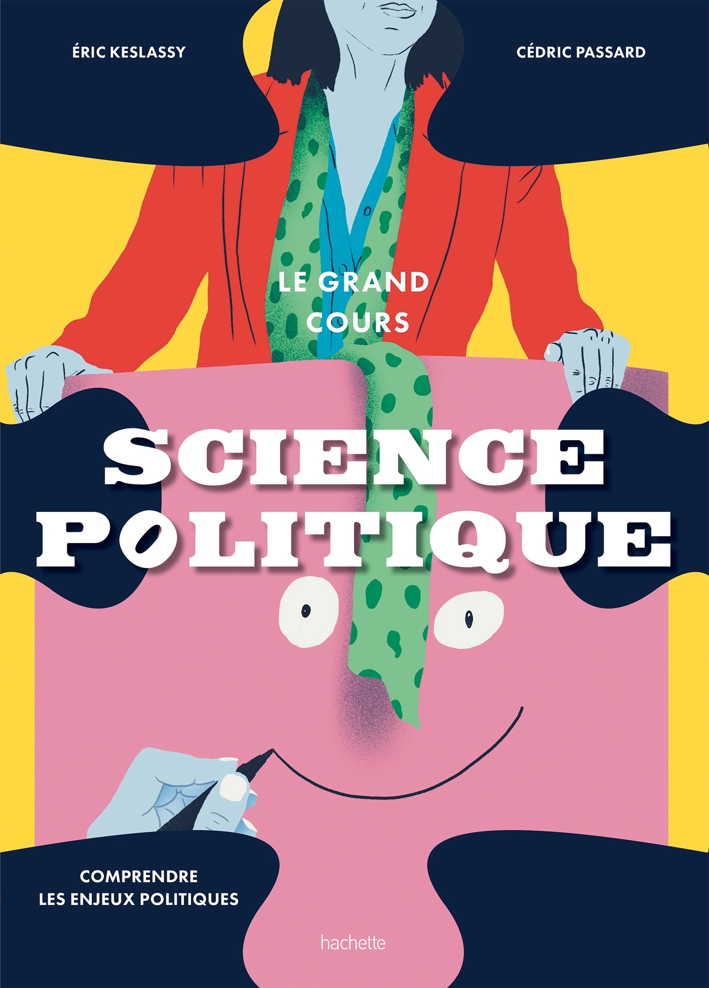 Le grand cours Science Politique - Keslassy Eric, Passard Cédric - HACHETTE PRAT