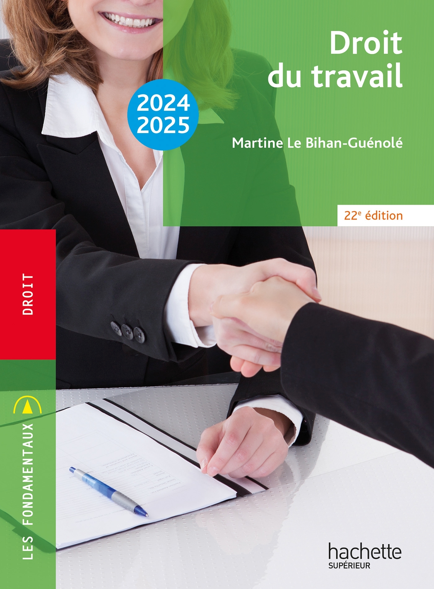 Les Fondamentaux  - Droit du travail 2024-2025 - Le Bihan-Guénolé Martine - HACHETTE EDUC