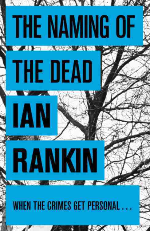 The naming of the dead - Rankin, Ian  - ORION