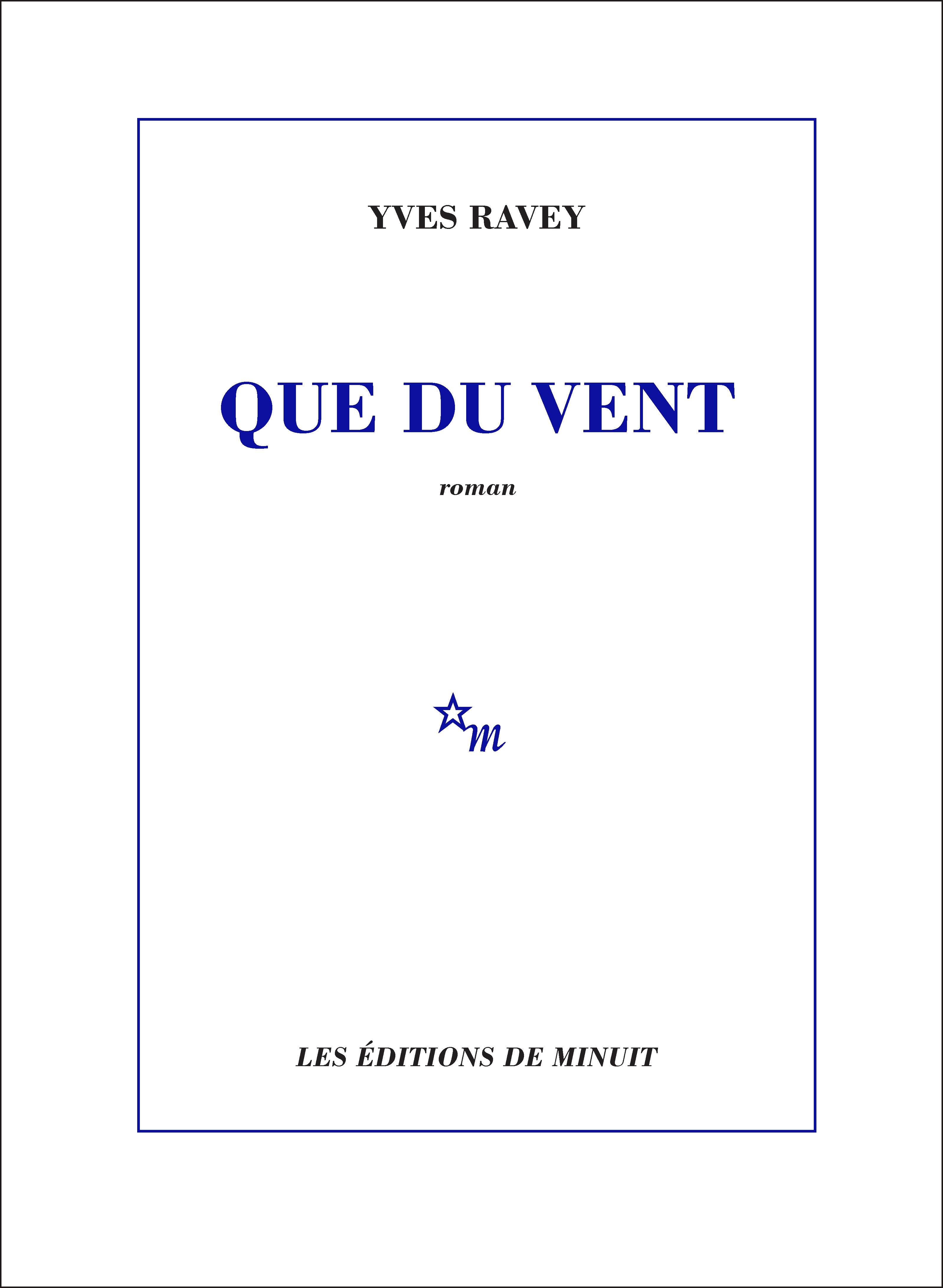 Que du vent - Ravey Yves - MINUIT