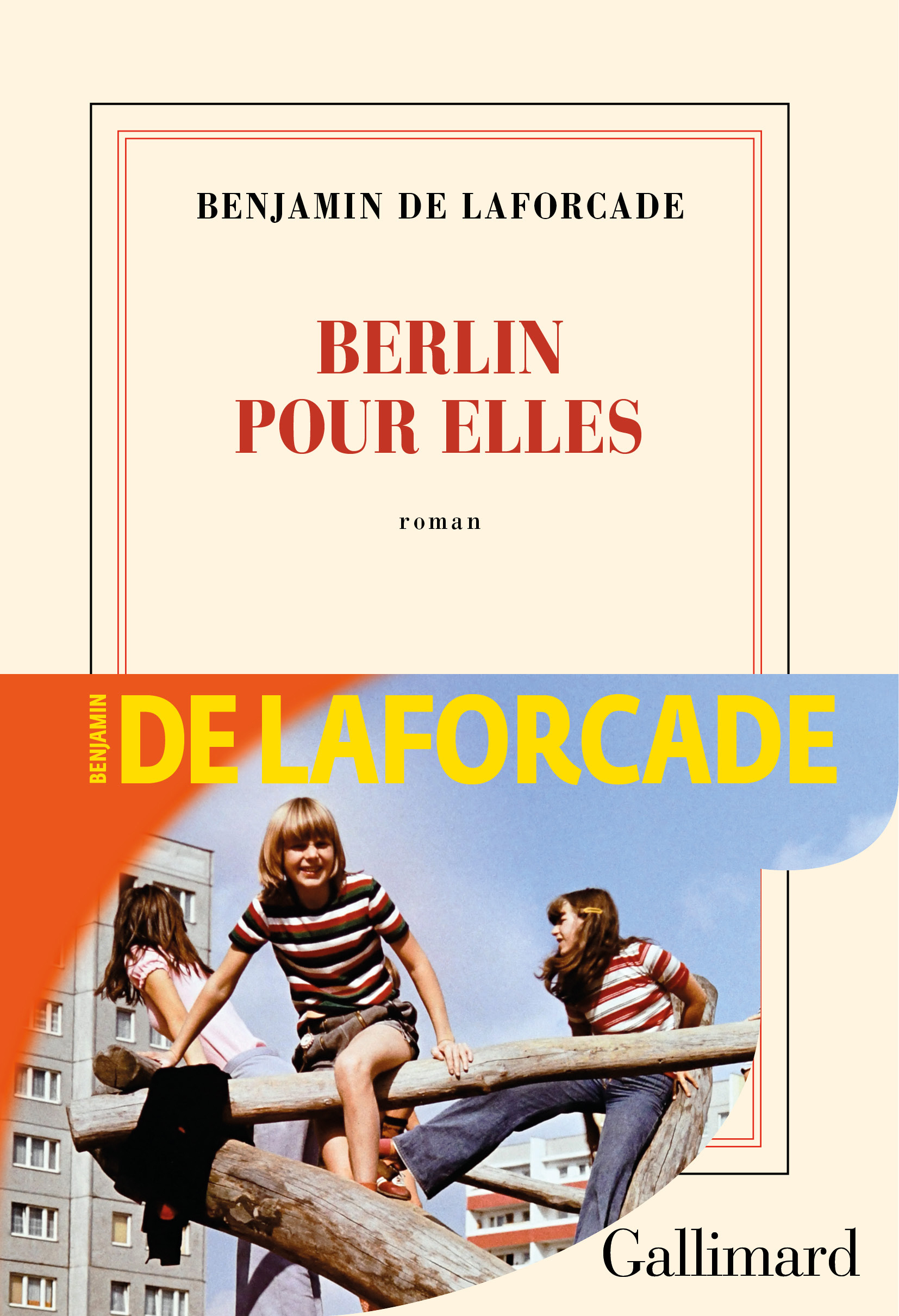 Berlin pour elles - Laforcade Benjamin de - GALLIMARD