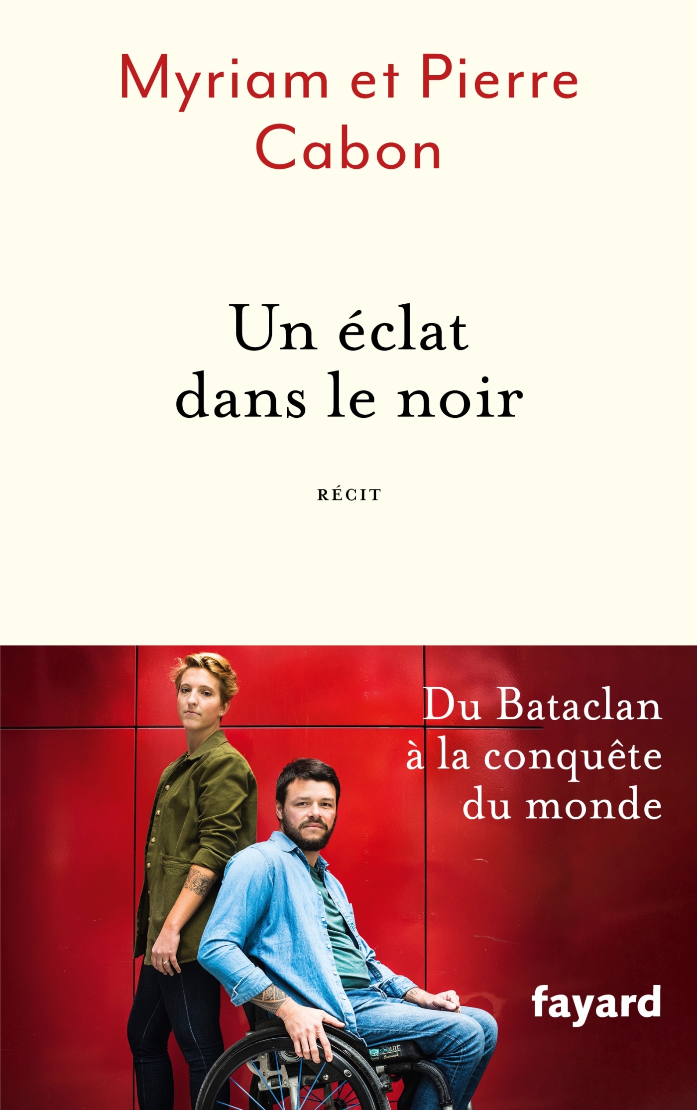 Un éclat dans le noir - Cabon Pierre, Cabon Myriam - FAYARD