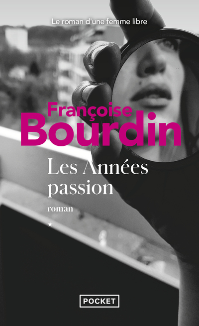 Les années passion - Bourdin Françoise - POCKET